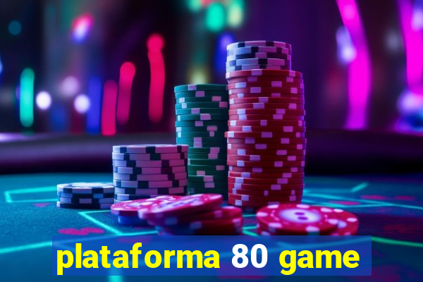 plataforma 80 game